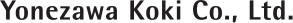Yonezawa Koki Co., Ltd.